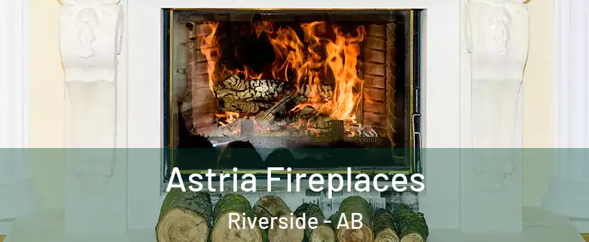  Astria Fireplaces Riverside - AB
