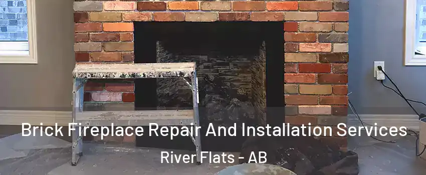  Brick Fireplace Repair And Installation Services River Flats - AB