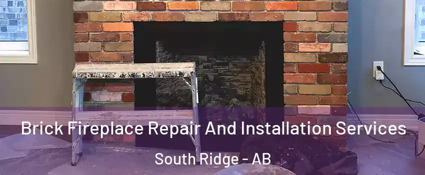  Brick Fireplace Repair And Installation Services South Ridge - AB