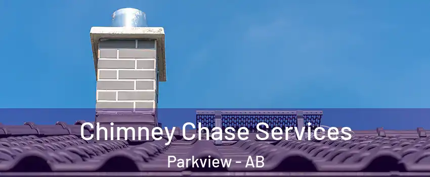  Chimney Chase Services Parkview - AB