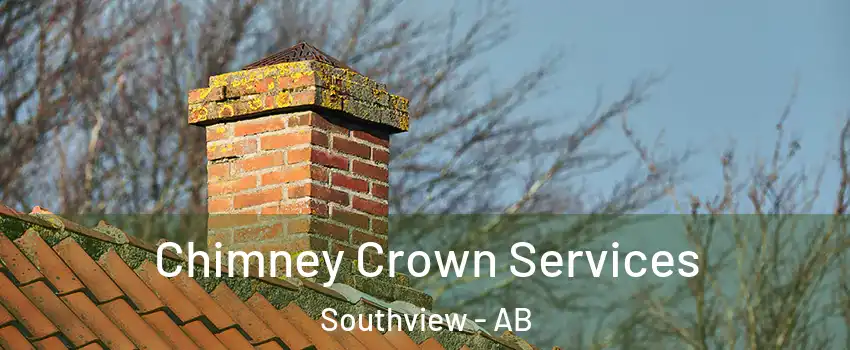  Chimney Crown Services Southview - AB