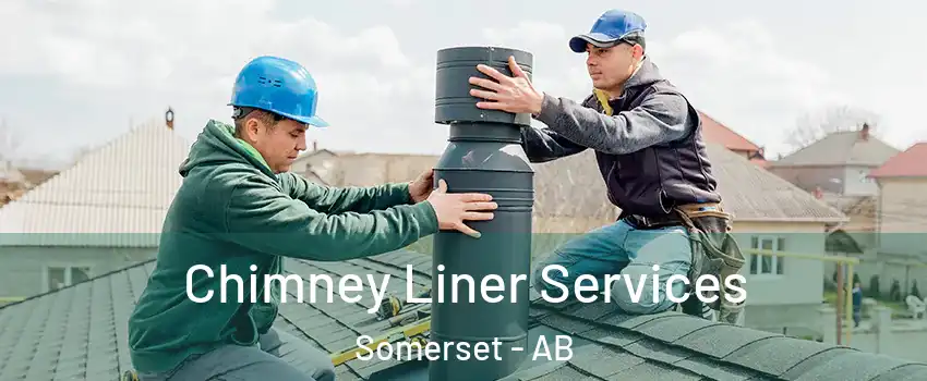  Chimney Liner Services Somerset - AB