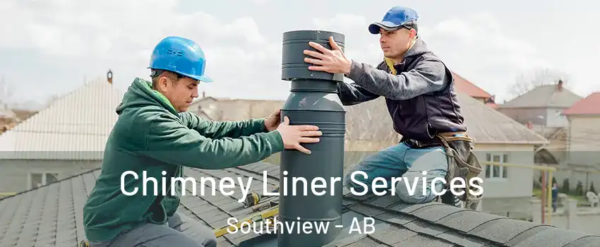 Chimney Liner Services Southview - AB