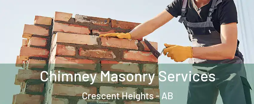  Chimney Masonry Services Crescent Heights - AB