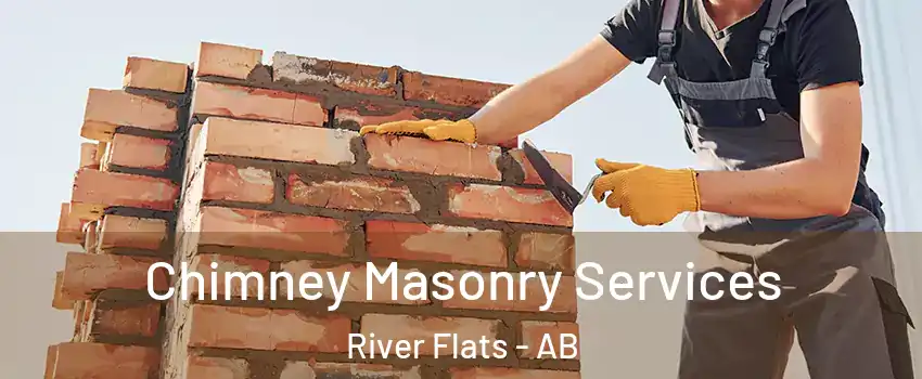  Chimney Masonry Services River Flats - AB