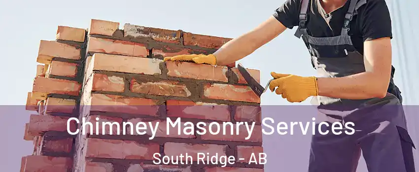  Chimney Masonry Services South Ridge - AB