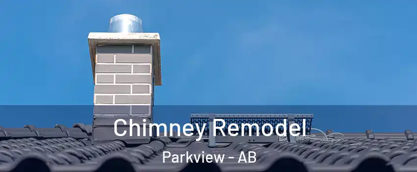  Chimney Remodel Parkview - AB