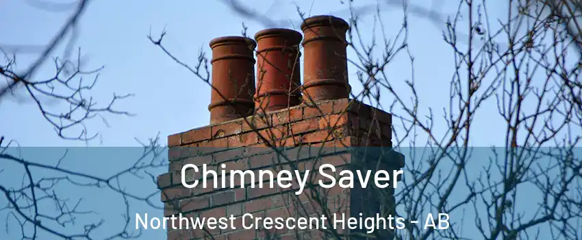  Chimney Saver Northwest Crescent Heights - AB
