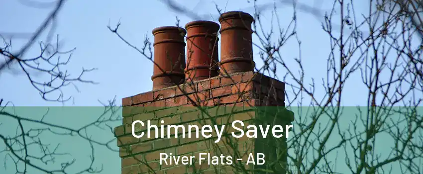  Chimney Saver River Flats - AB
