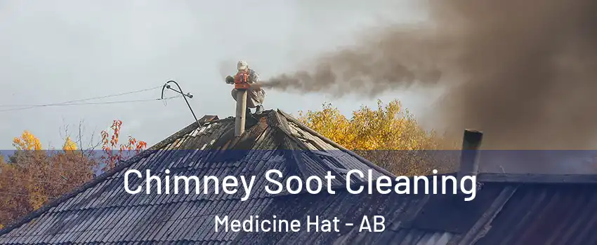  Chimney Soot Cleaning Medicine Hat - AB
