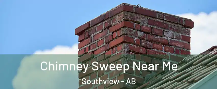  Chimney Sweep Near Me Southview - AB