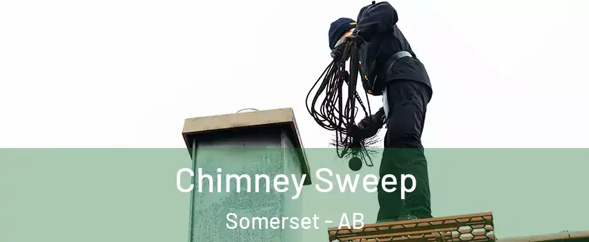  Chimney Sweep Somerset - AB