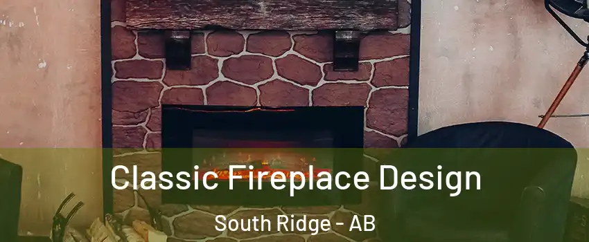  Classic Fireplace Design South Ridge - AB