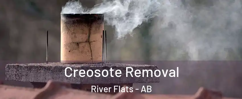  Creosote Removal River Flats - AB