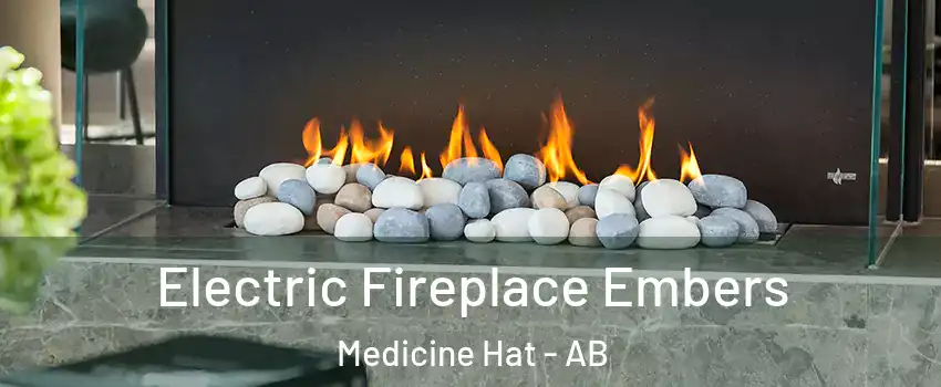  Electric Fireplace Embers Medicine Hat - AB