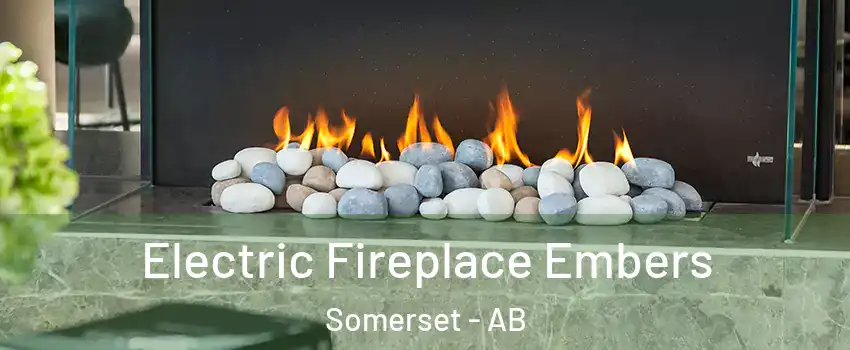  Electric Fireplace Embers Somerset - AB