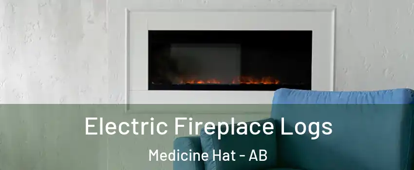  Electric Fireplace Logs Medicine Hat - AB