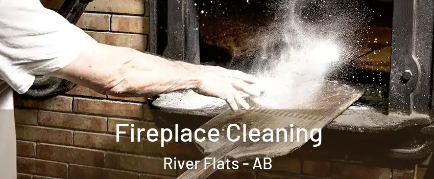  Fireplace Cleaning River Flats - AB
