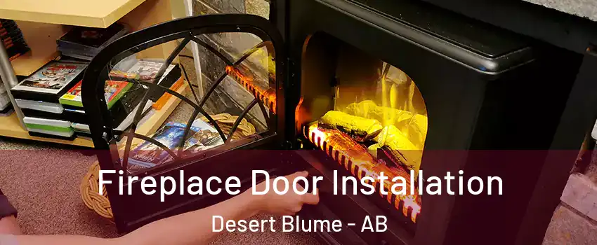  Fireplace Door Installation Desert Blume - AB
