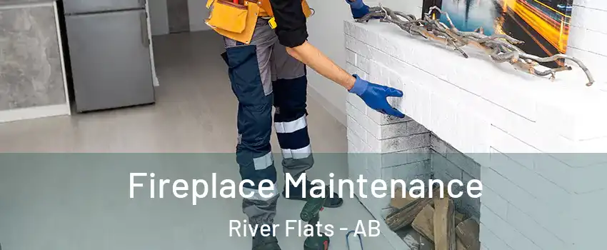  Fireplace Maintenance River Flats - AB