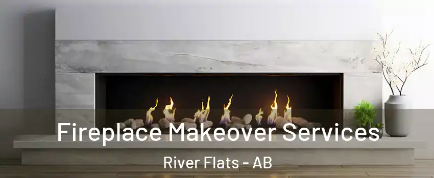  Fireplace Makeover Services River Flats - AB