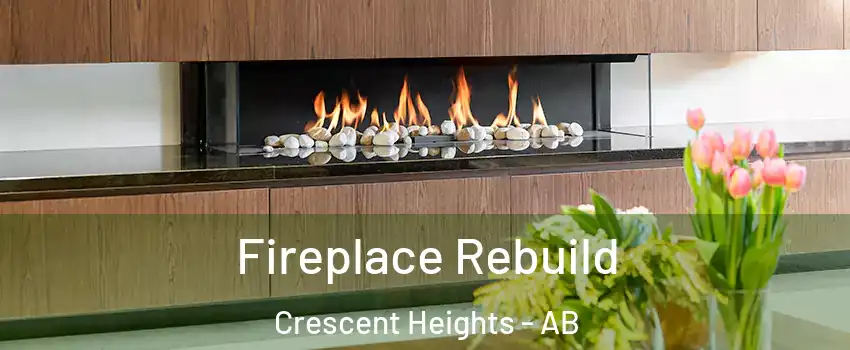  Fireplace Rebuild Crescent Heights - AB