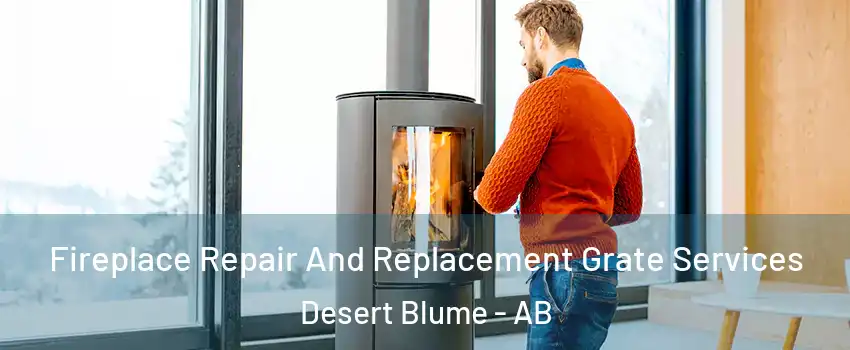  Fireplace Repair And Replacement Grate Services Desert Blume - AB