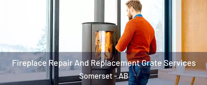  Fireplace Repair And Replacement Grate Services Somerset - AB