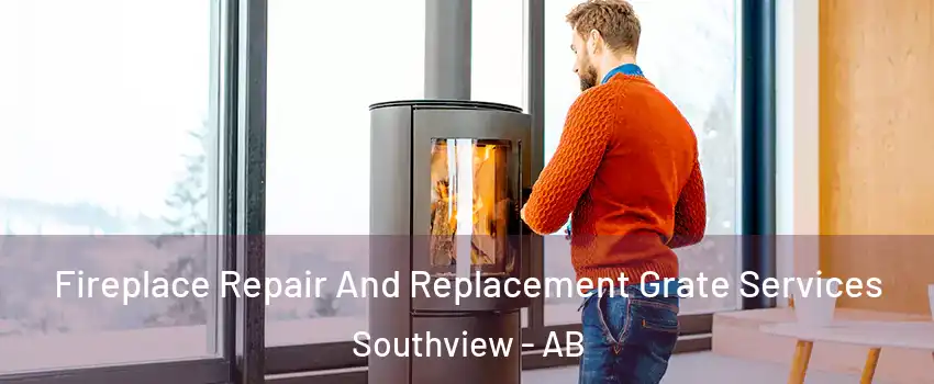  Fireplace Repair And Replacement Grate Services Southview - AB