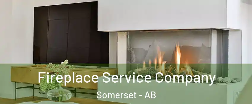  Fireplace Service Company Somerset - AB
