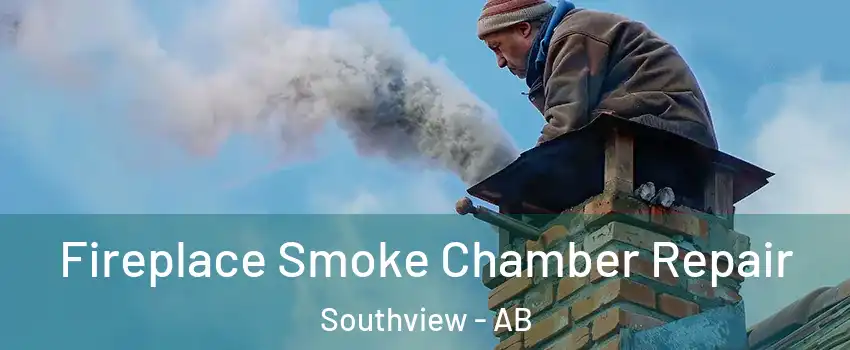  Fireplace Smoke Chamber Repair Southview - AB
