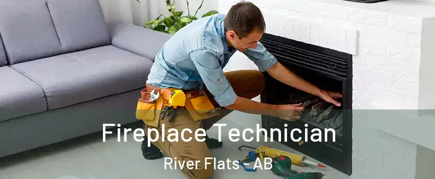  Fireplace Technician River Flats - AB