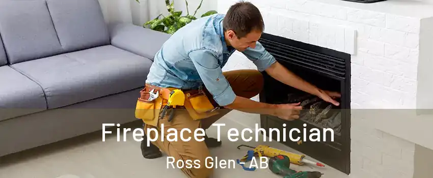  Fireplace Technician Ross Glen - AB