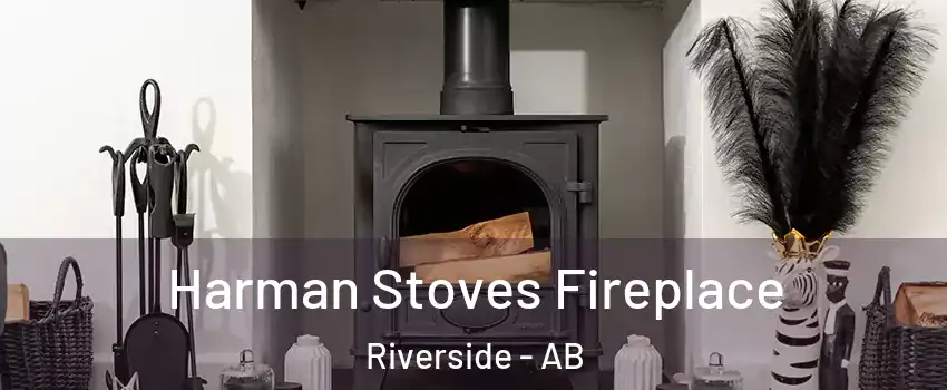  Harman Stoves Fireplace Riverside - AB