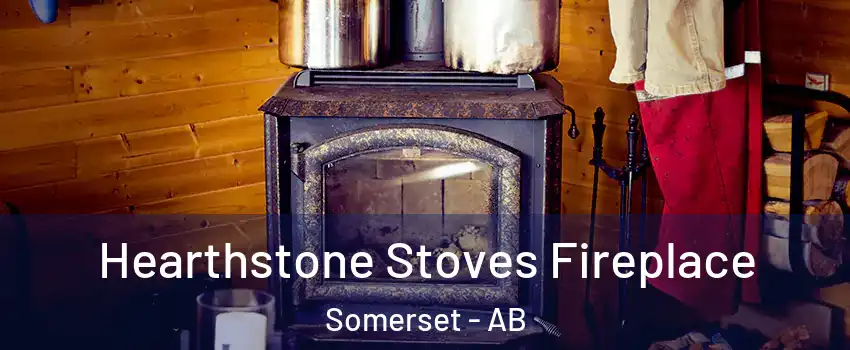  Hearthstone Stoves Fireplace Somerset - AB