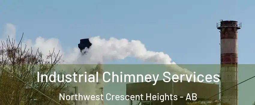  Industrial Chimney Services Northwest Crescent Heights - AB
