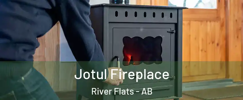 Jotul Fireplace River Flats - AB
