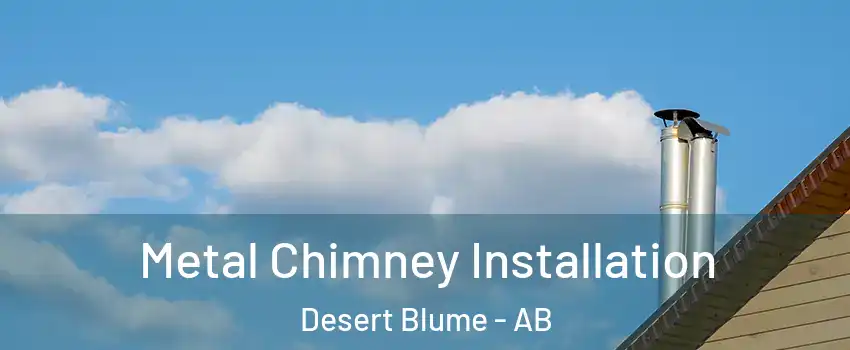  Metal Chimney Installation Desert Blume - AB