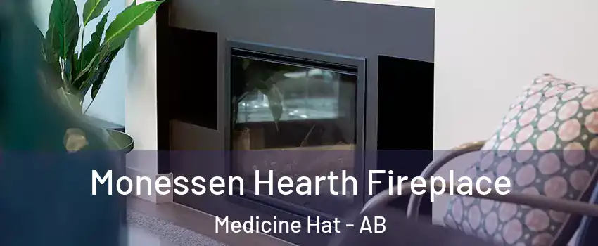  Monessen Hearth Fireplace Medicine Hat - AB