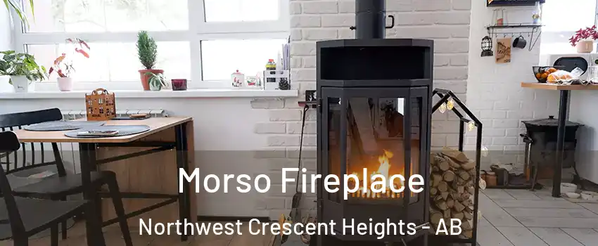  Morso Fireplace Northwest Crescent Heights - AB