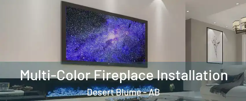  Multi-Color Fireplace Installation Desert Blume - AB