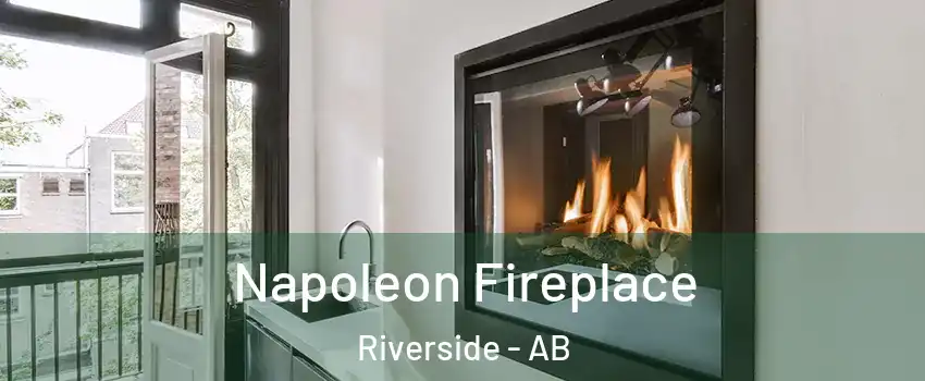  Napoleon Fireplace Riverside - AB