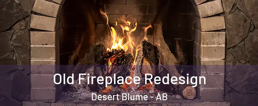  Old Fireplace Redesign Desert Blume - AB