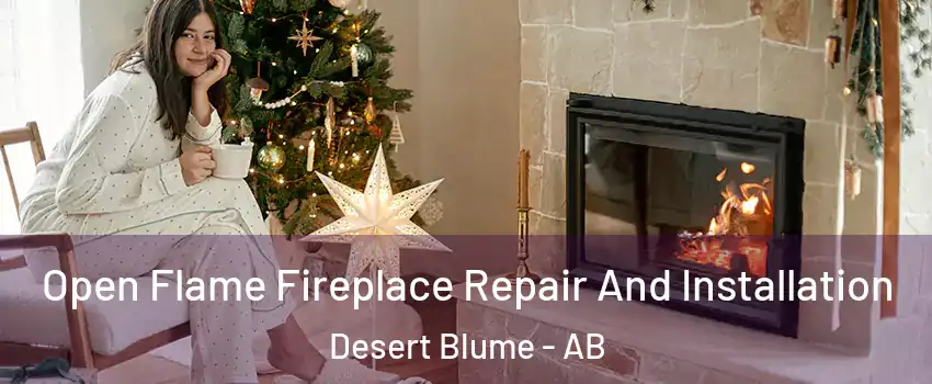  Open Flame Fireplace Repair And Installation Desert Blume - AB