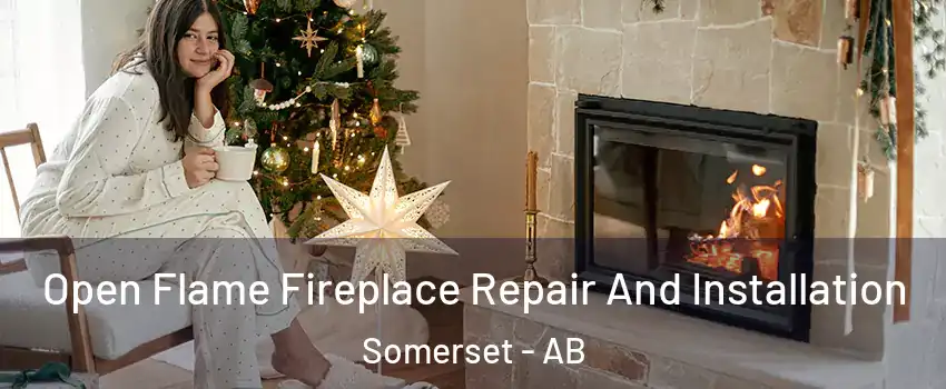  Open Flame Fireplace Repair And Installation Somerset - AB