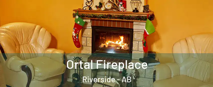  Ortal Fireplace Riverside - AB