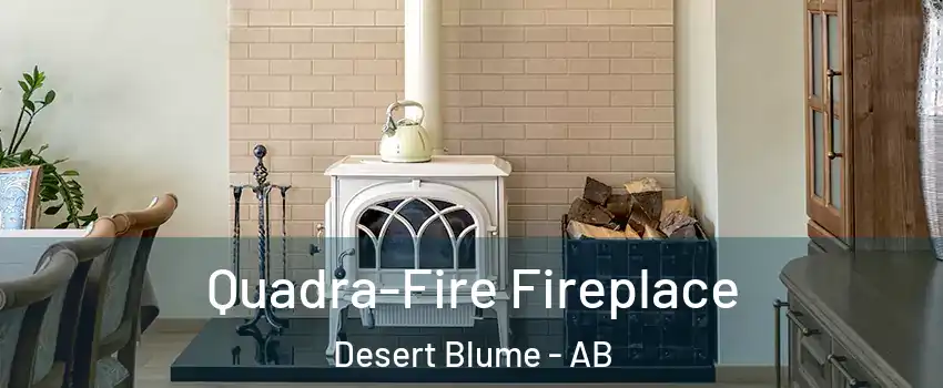  Quadra-Fire Fireplace Desert Blume - AB