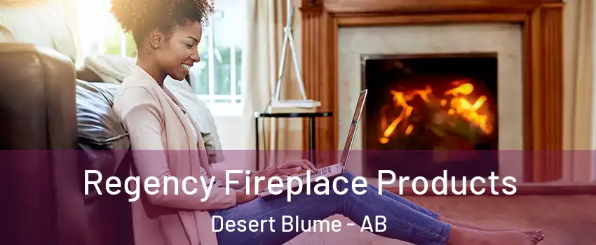  Regency Fireplace Products Desert Blume - AB