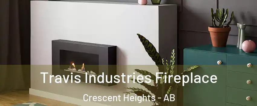  Travis Industries Fireplace Crescent Heights - AB