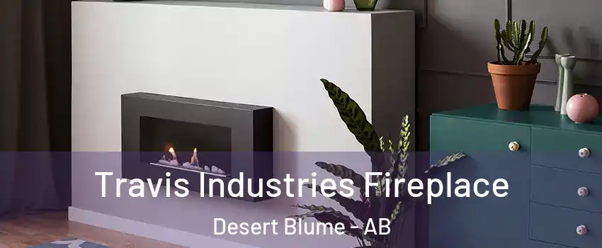  Travis Industries Fireplace Desert Blume - AB